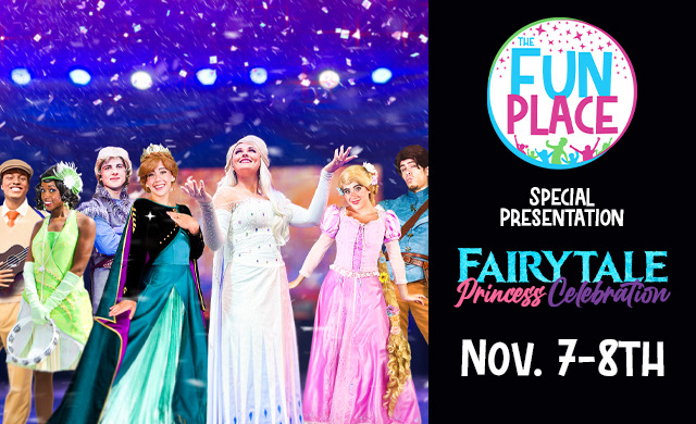 The Fairytale Princess Celebration coming to the Fun Place in November